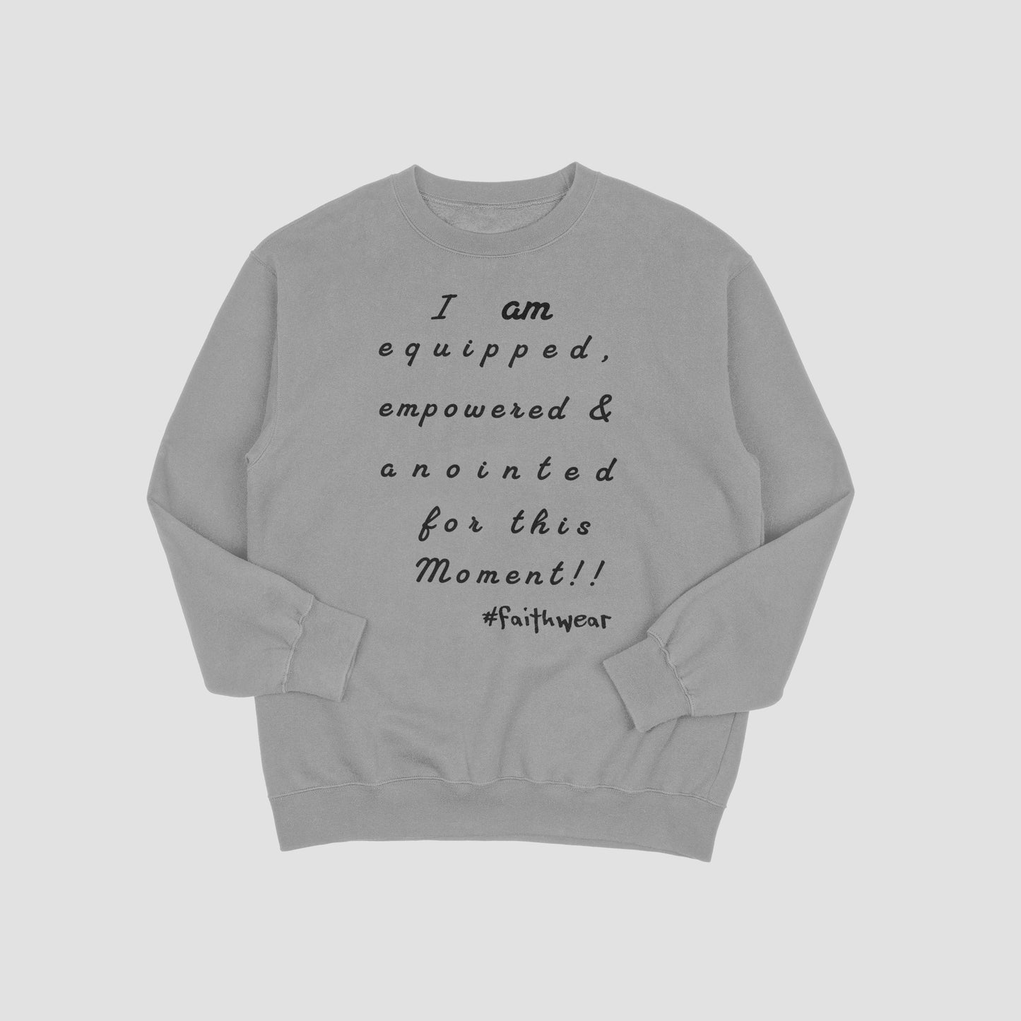 Anointed Sweatshirt