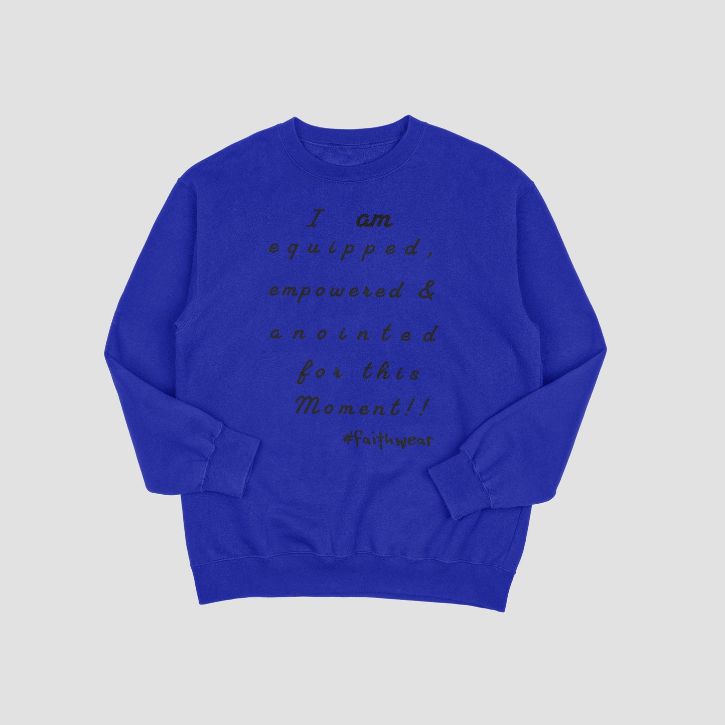 Anointed Sweatshirt