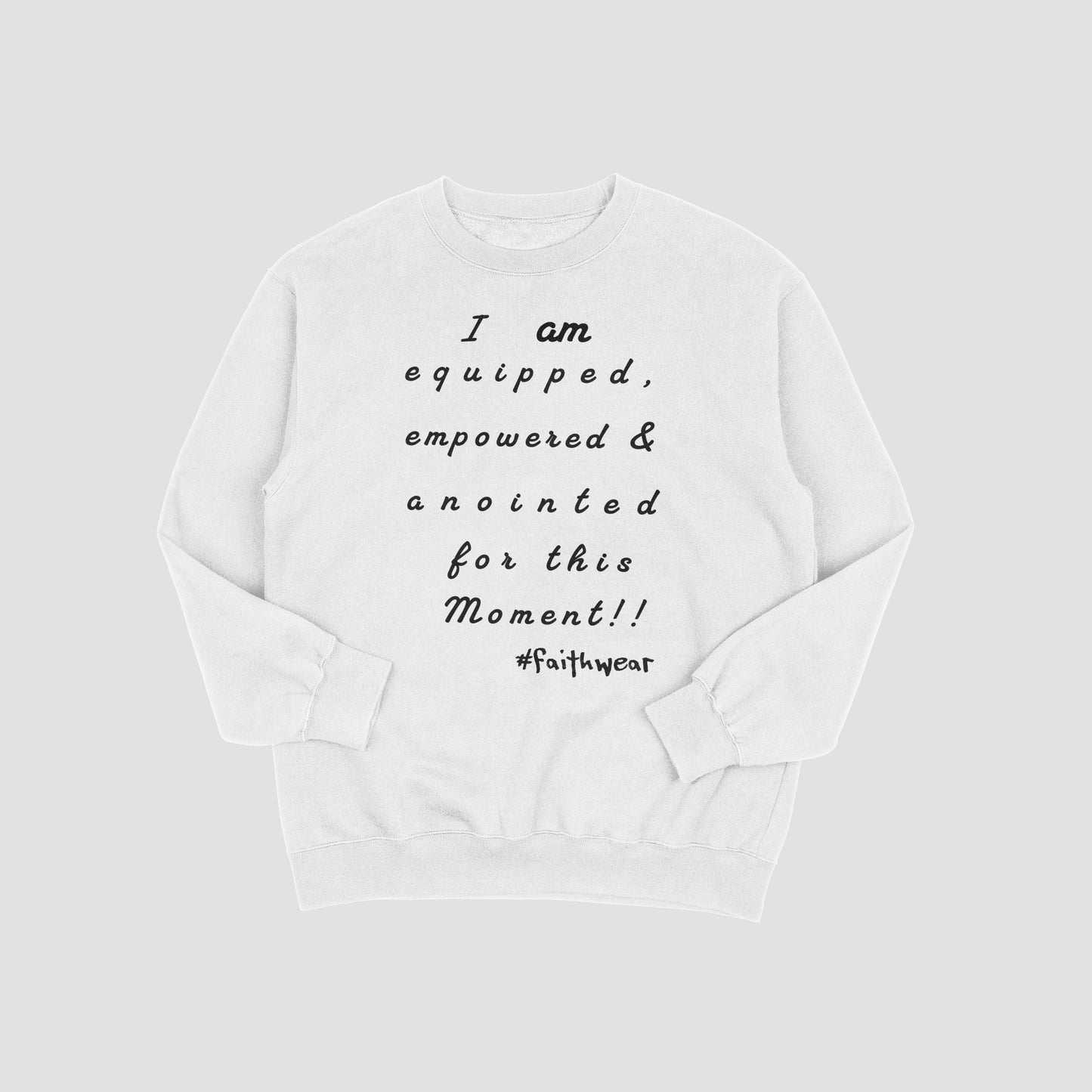 Anointed Sweatshirt