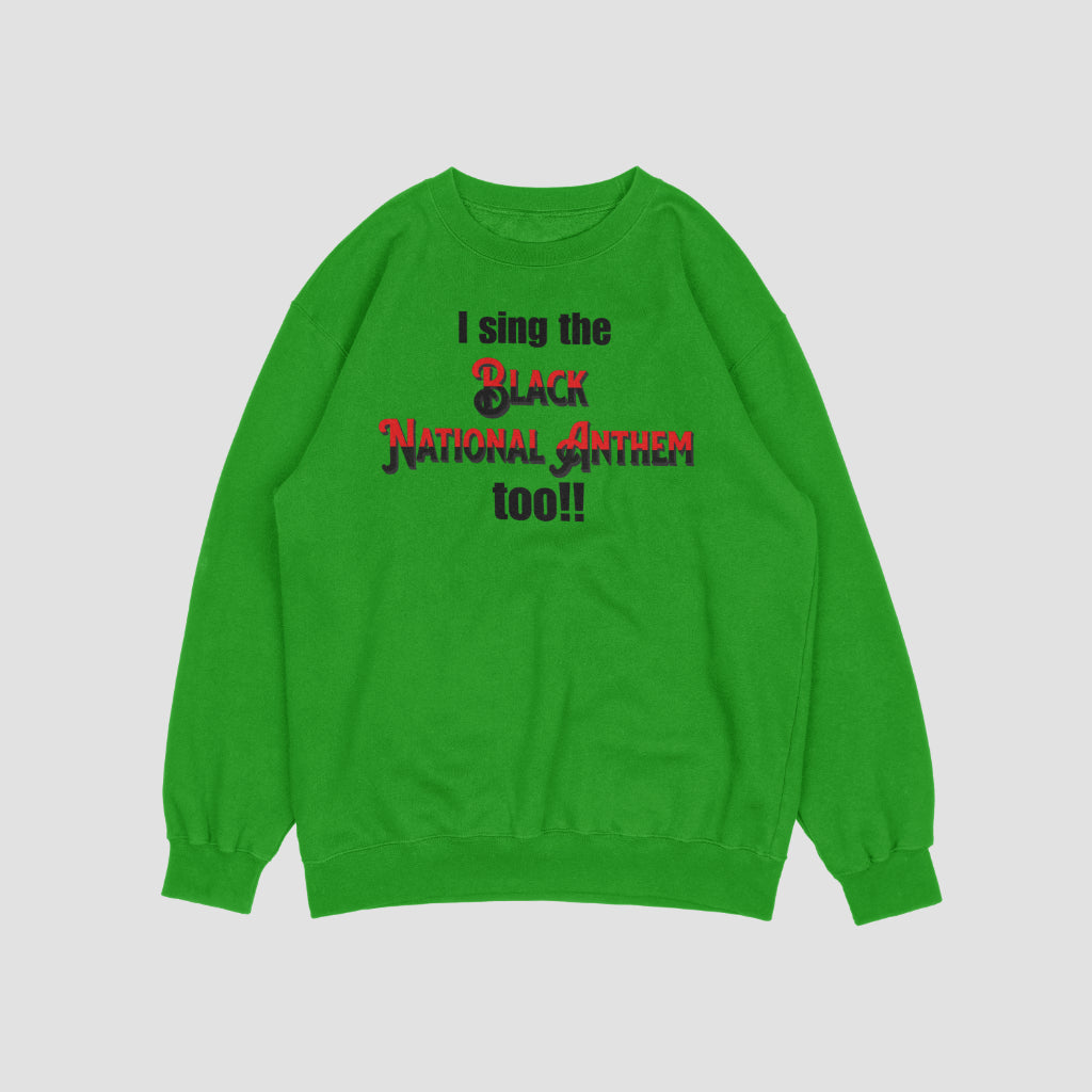 Black National Anthem Sweatshirt