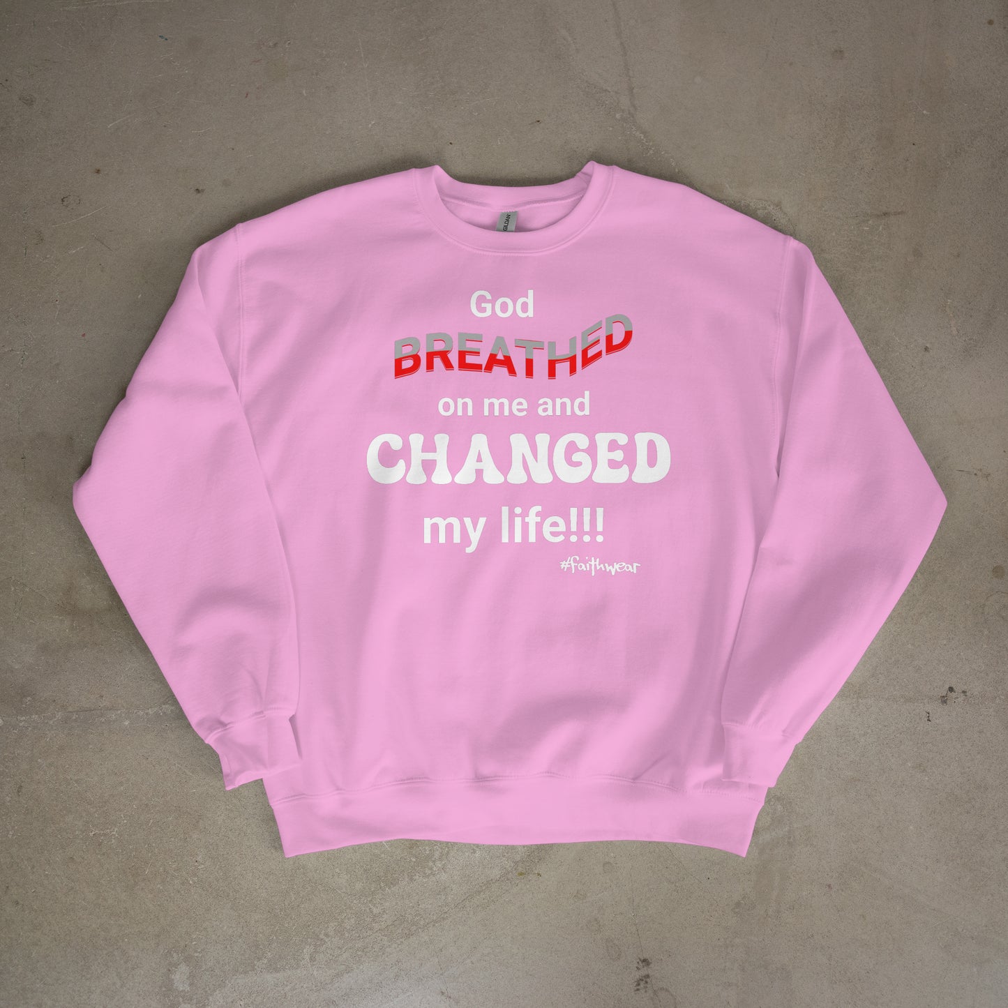 Changed my life Sweatshirt