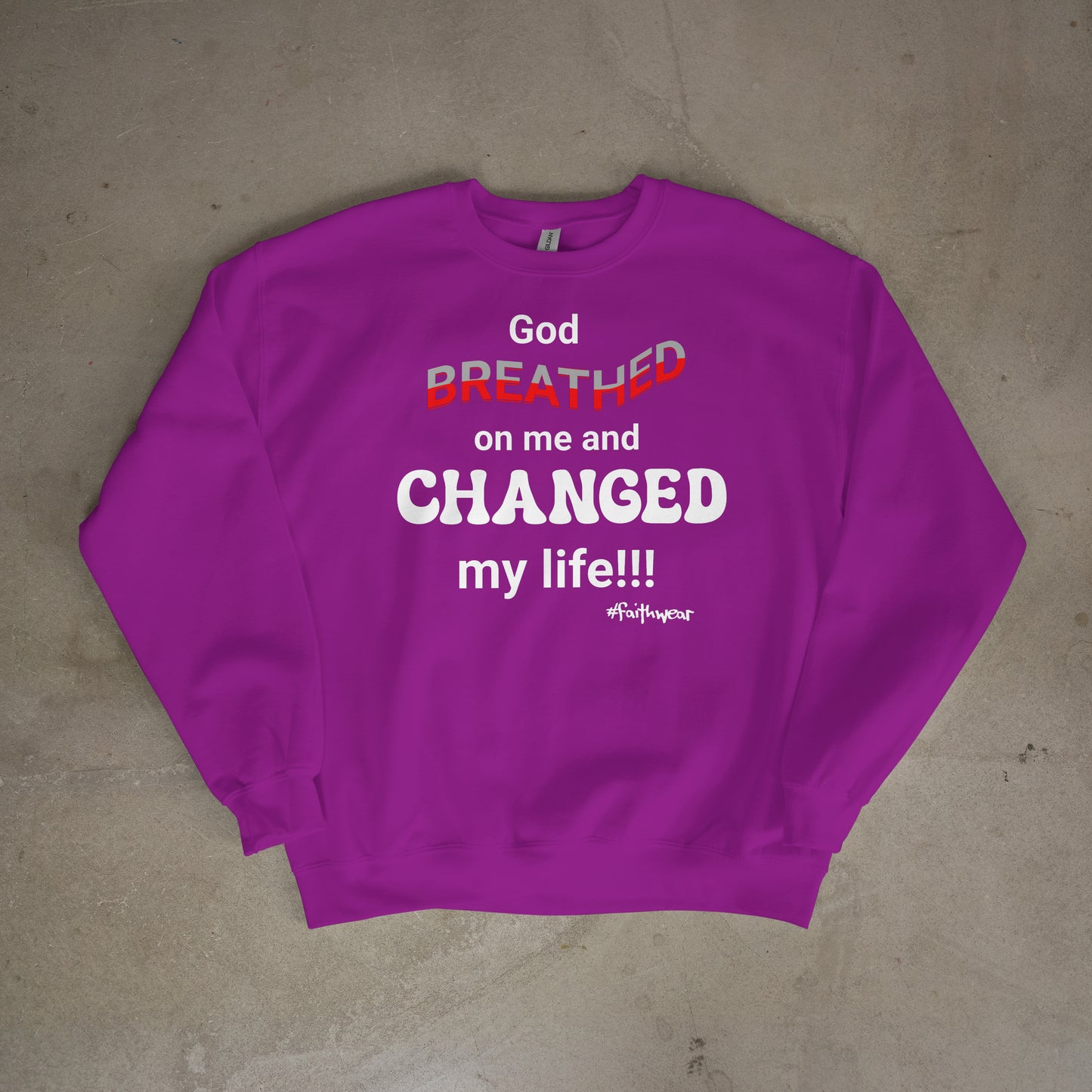 Changed my life Sweatshirt
