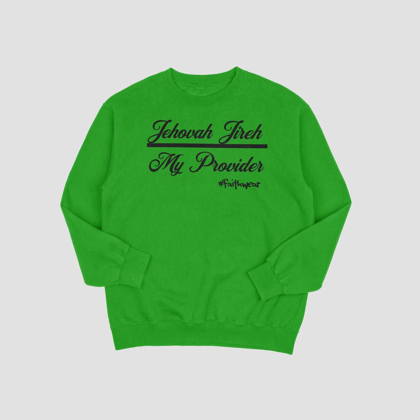 Jehovah Jireh Sweatshirt