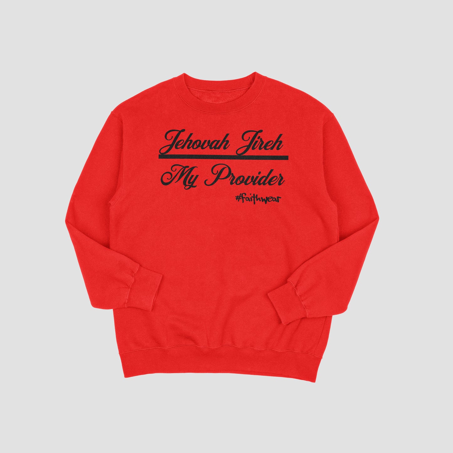Jehovah Jireh Sweatshirt
