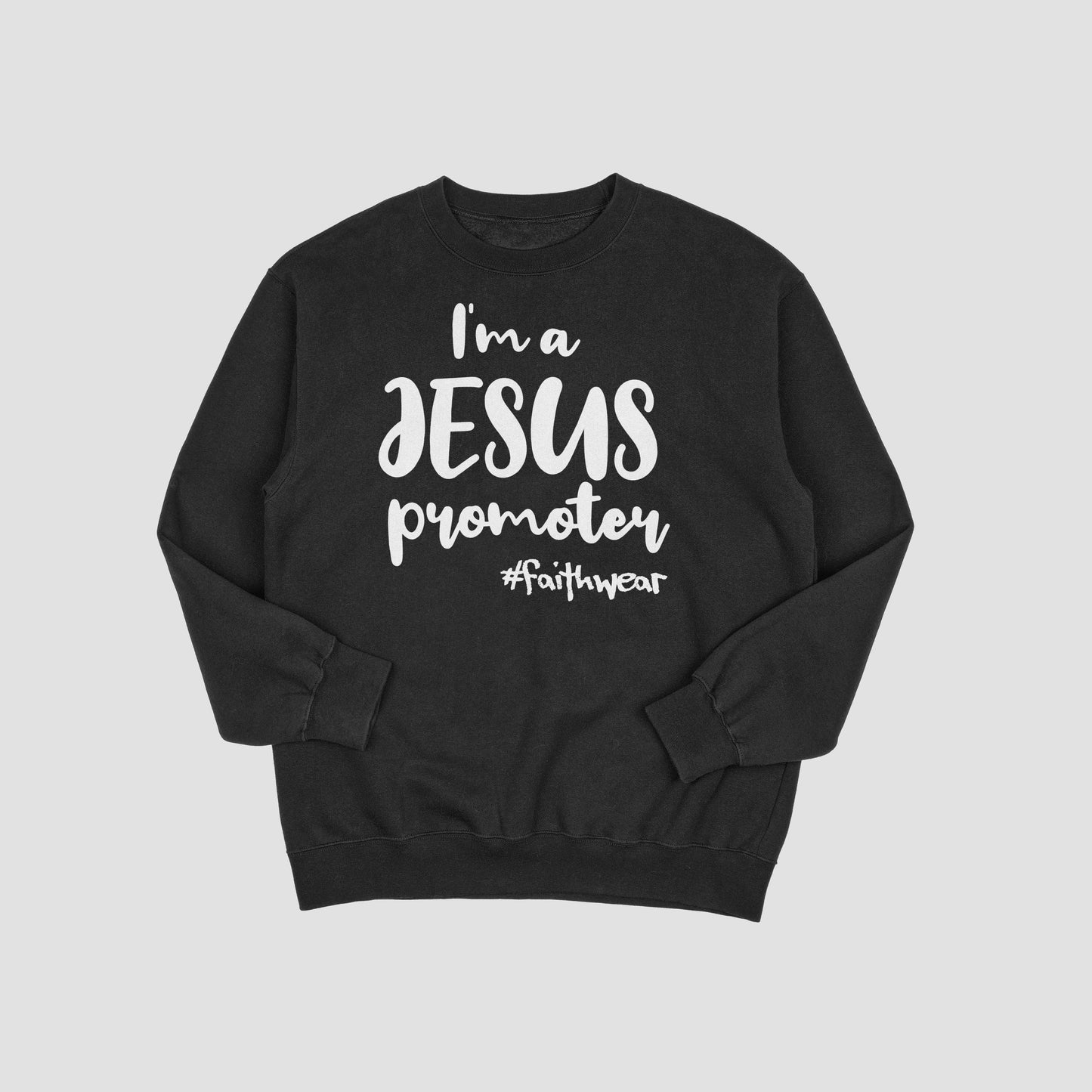 Jesus Promoter Sweatshirt