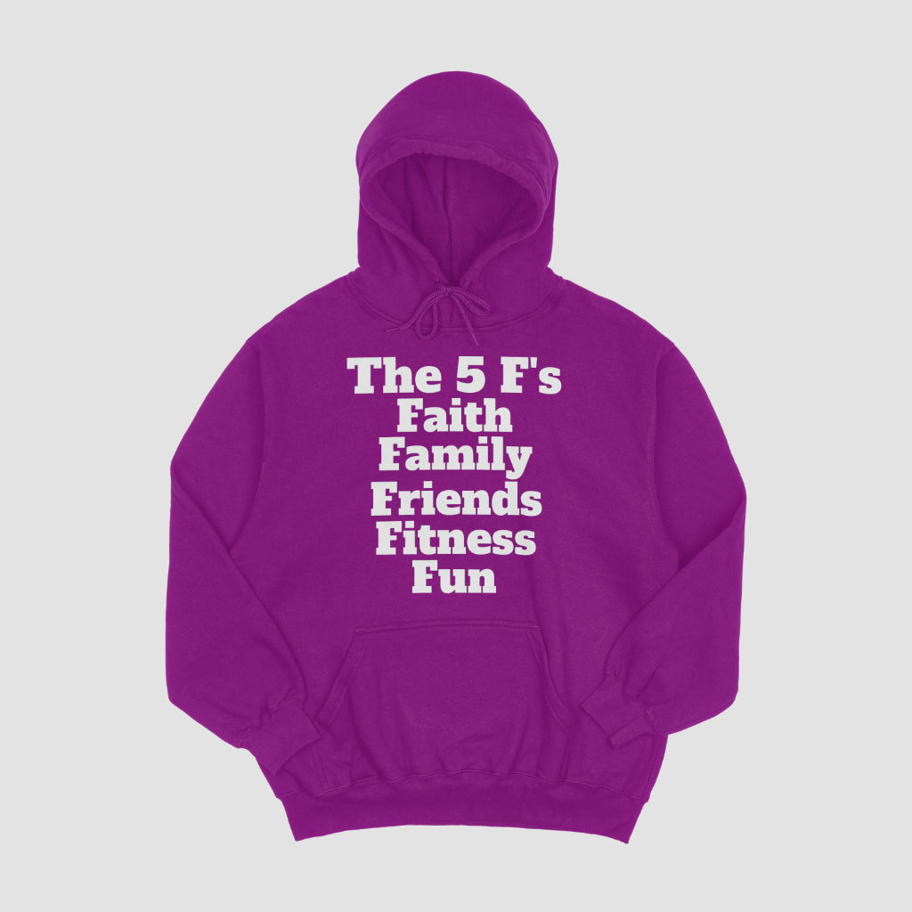 The 5 F's Hoodie