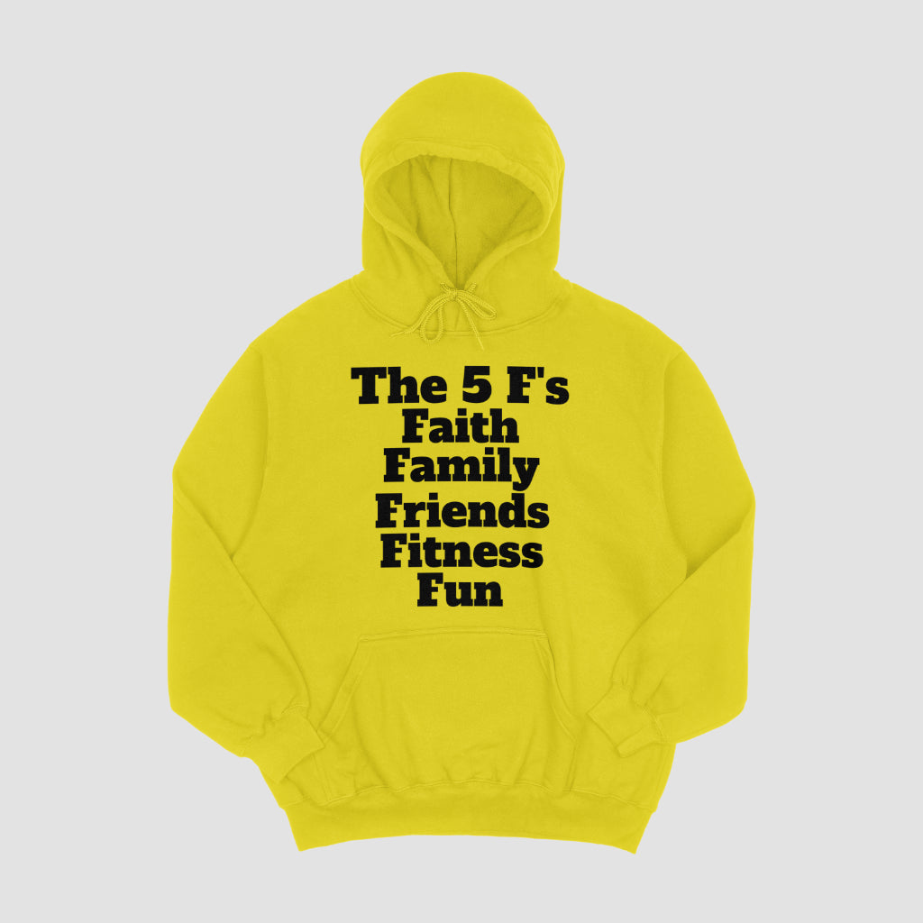 The 5 F's Hoodie