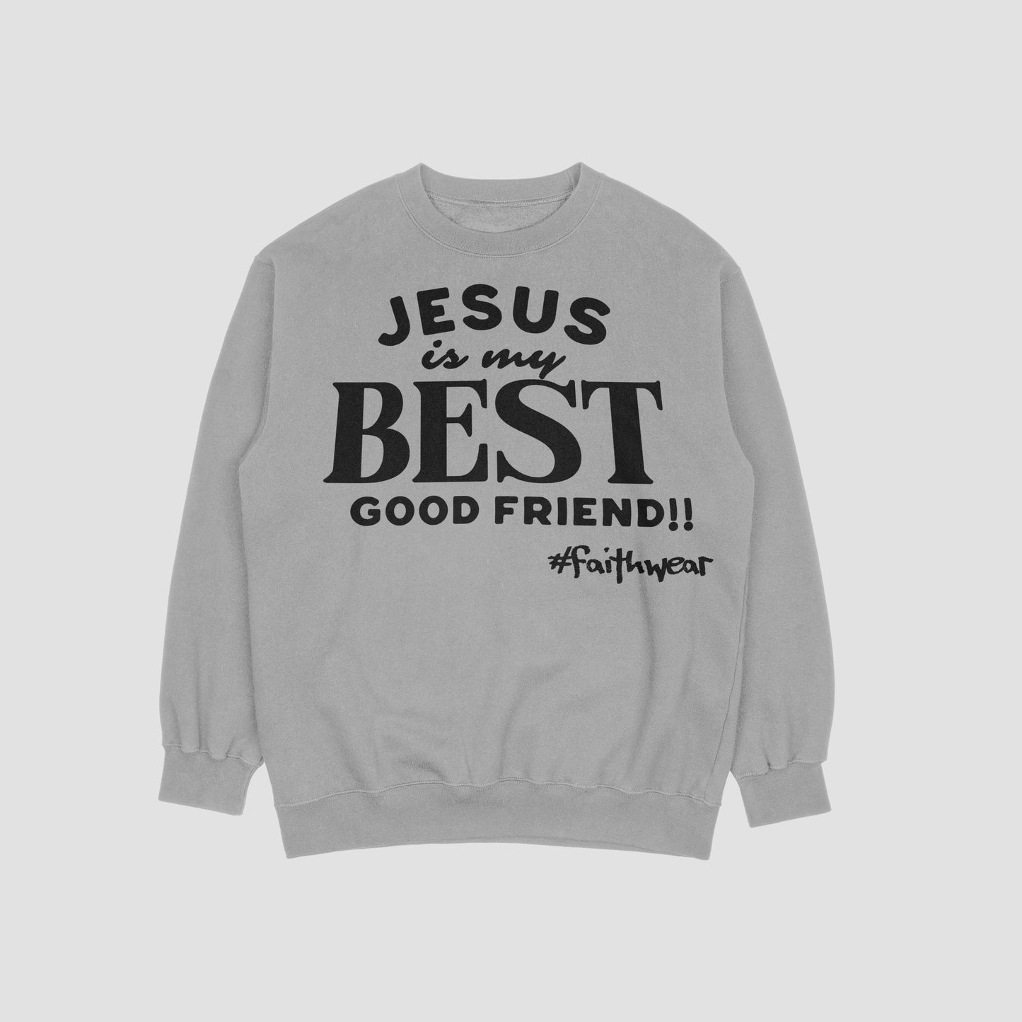 Best Good Friend Sweatshirt