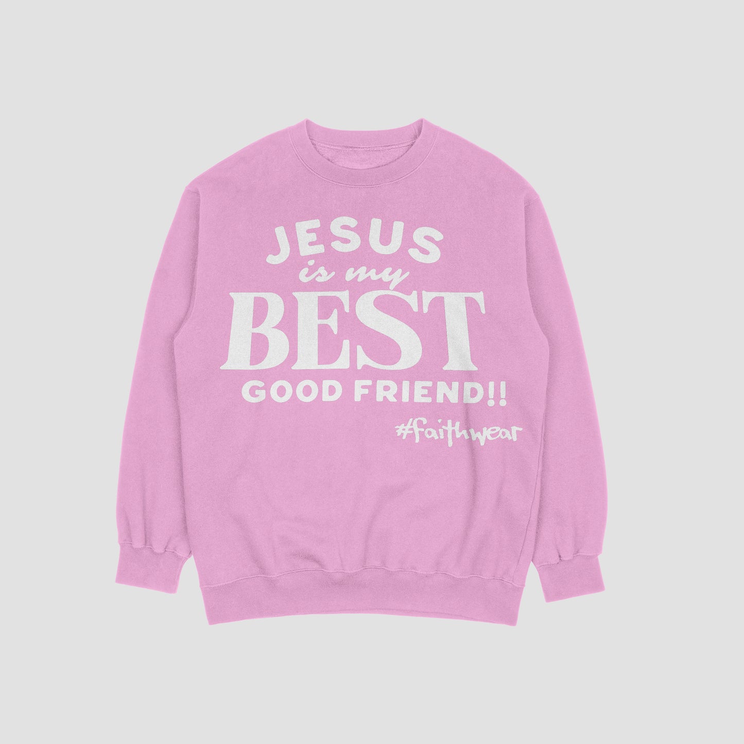 Best Good Friend Sweatshirt