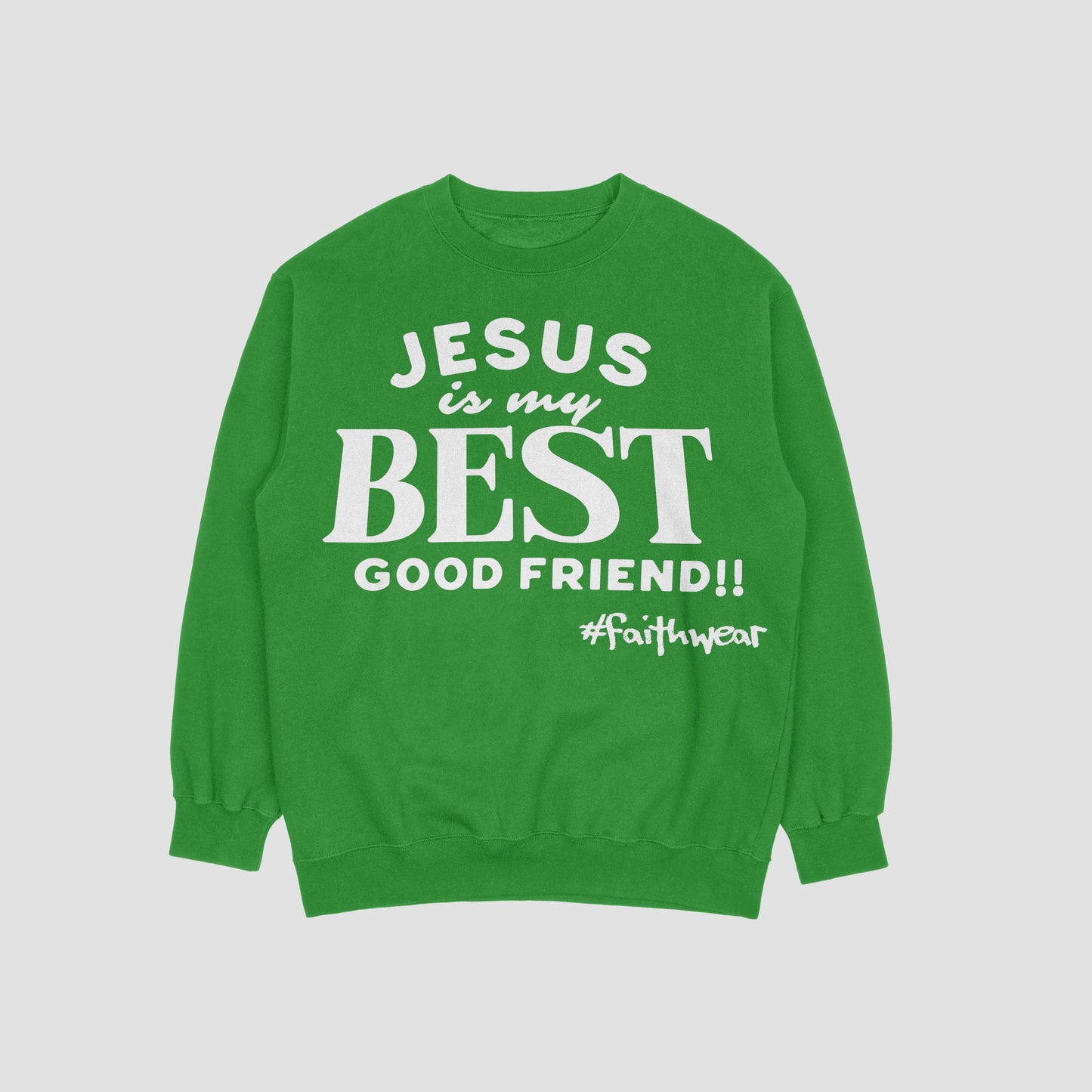 Best Good Friend Sweatshirt