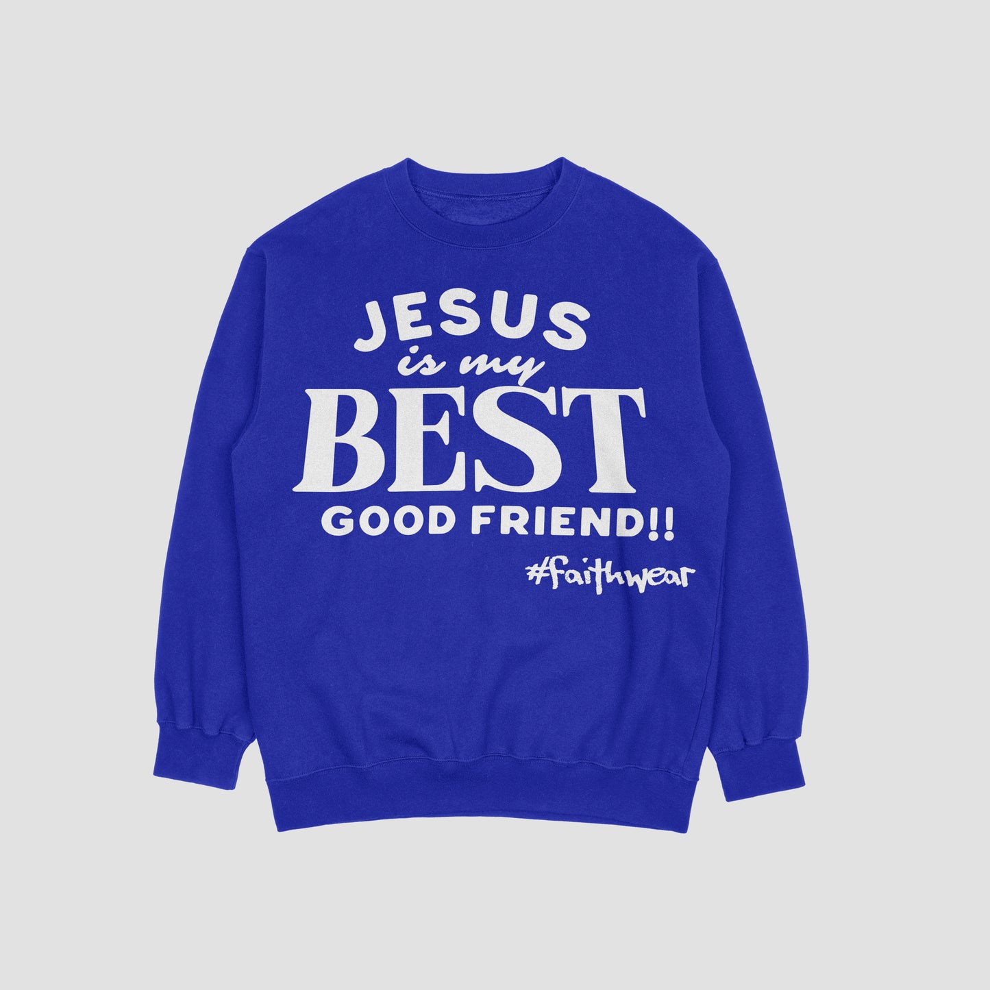 Best Good Friend Sweatshirt