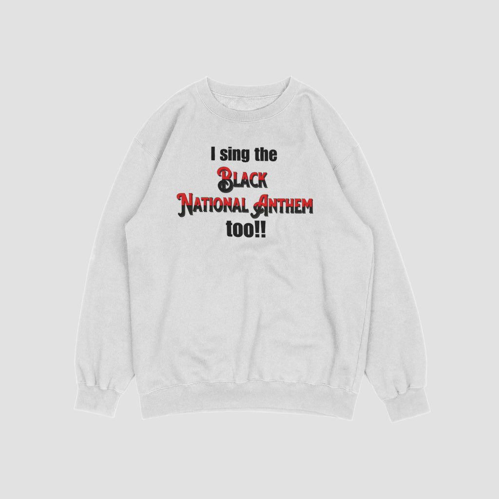 Black National Anthem Sweatshirt
