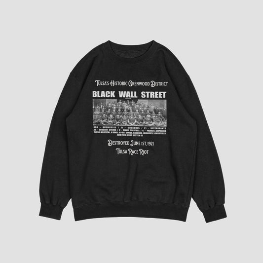 Black Wall Street Sweatshirt