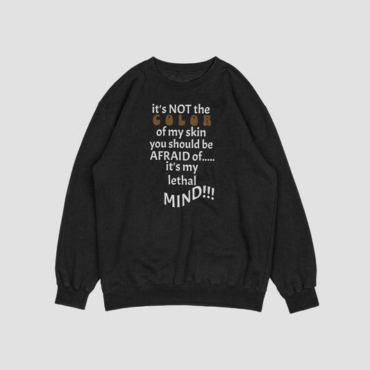 Lethal Mind Sweatshirt