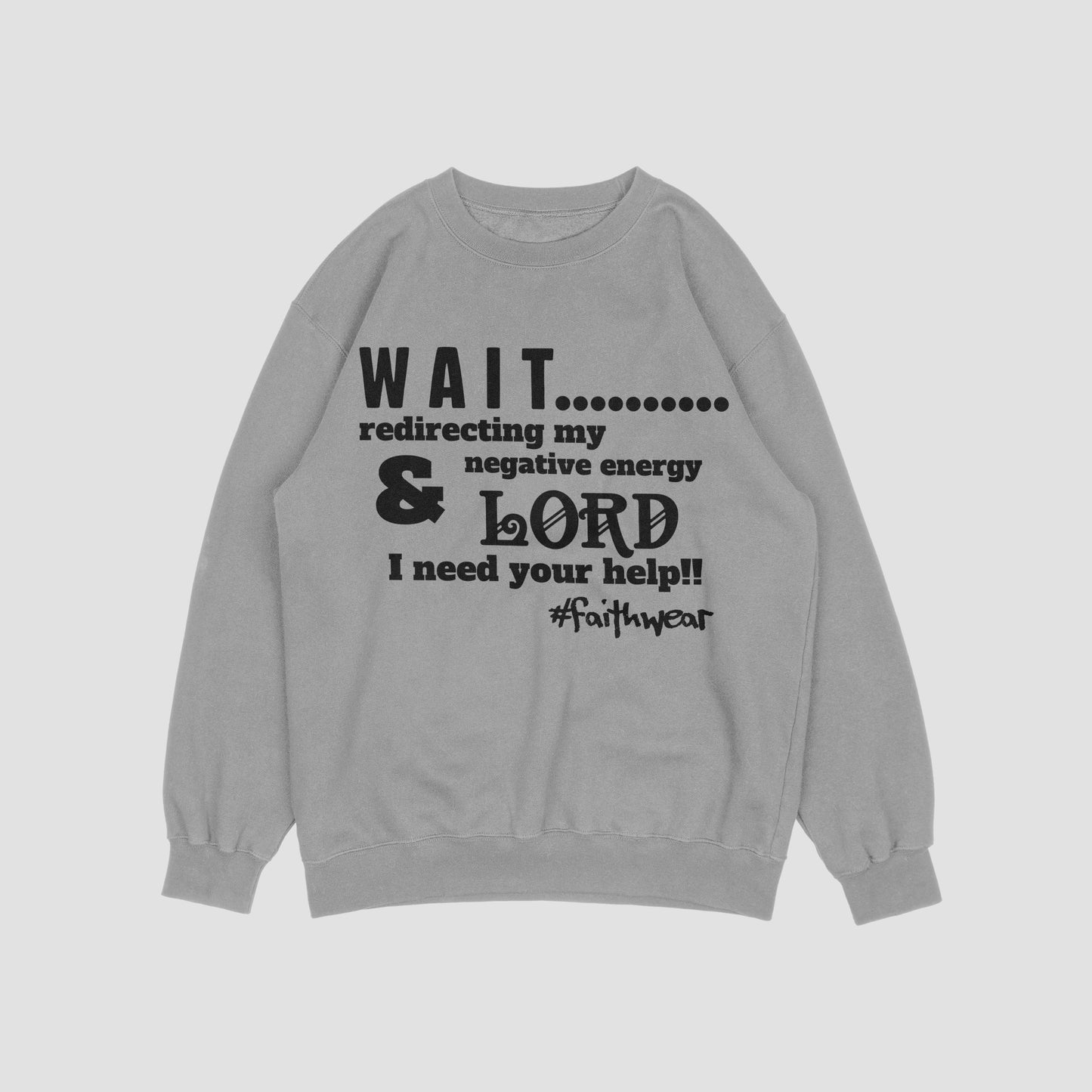 Negative Energy Sweatshirt