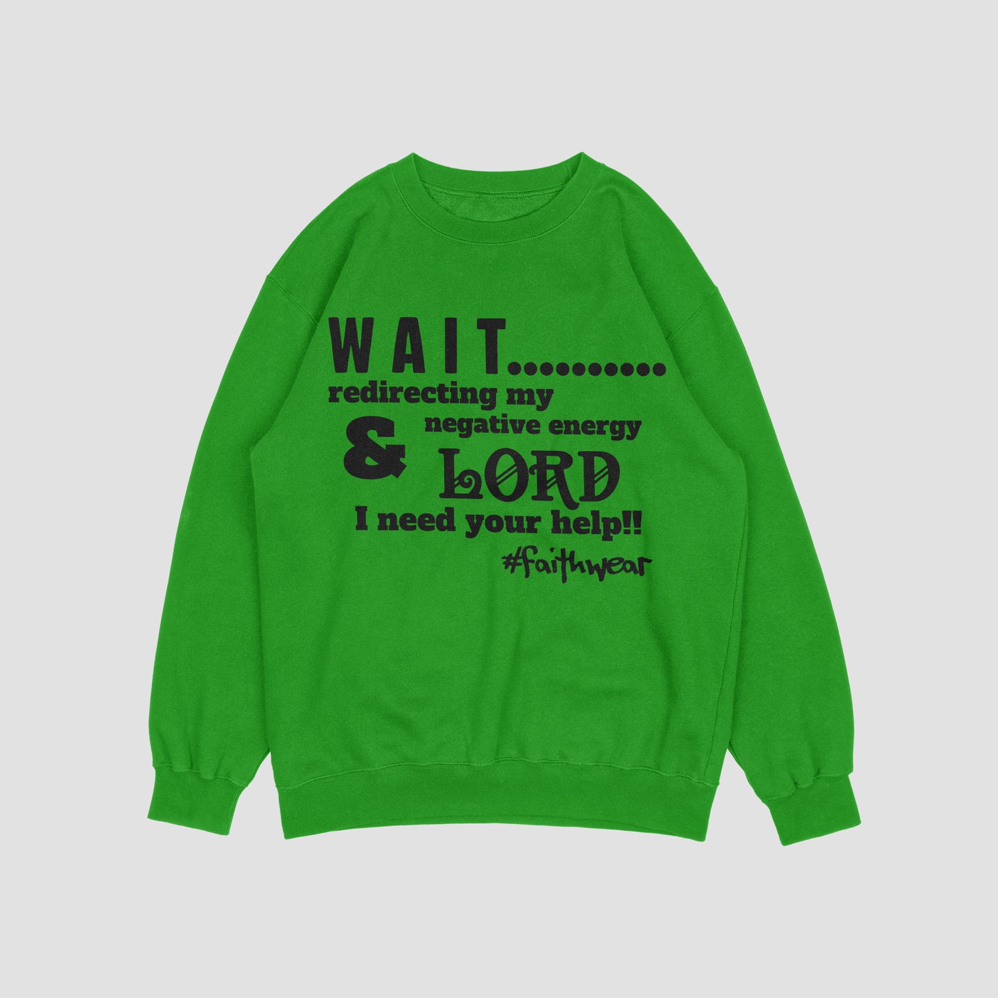 Negative Energy Sweatshirt