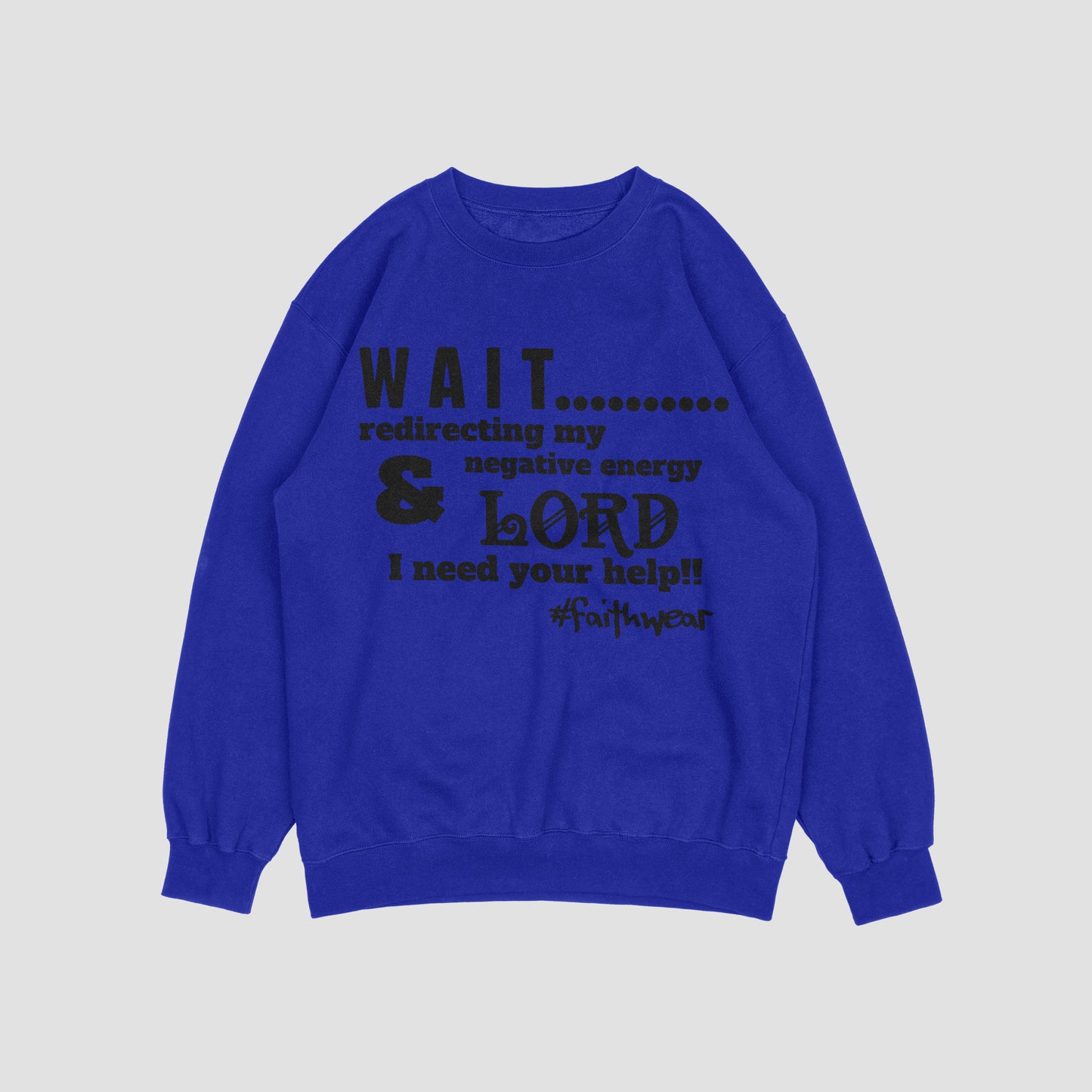 Negative Energy Sweatshirt