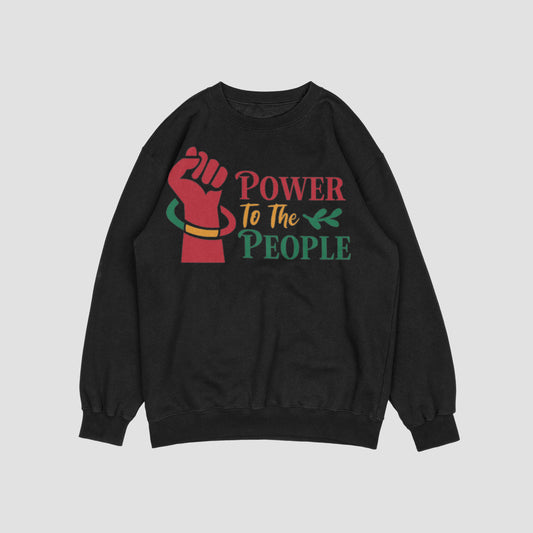 Power to the people Sweatshirt