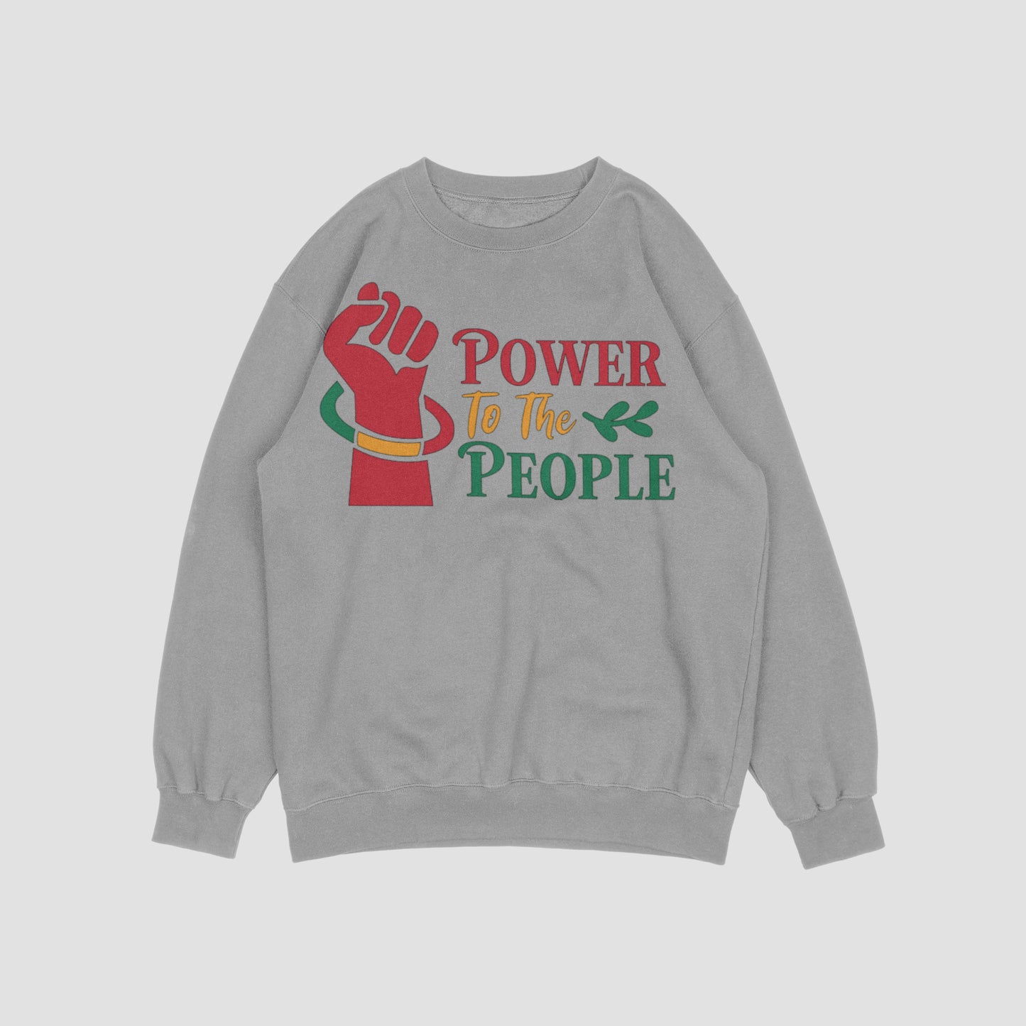 Power to the people Sweatshirt