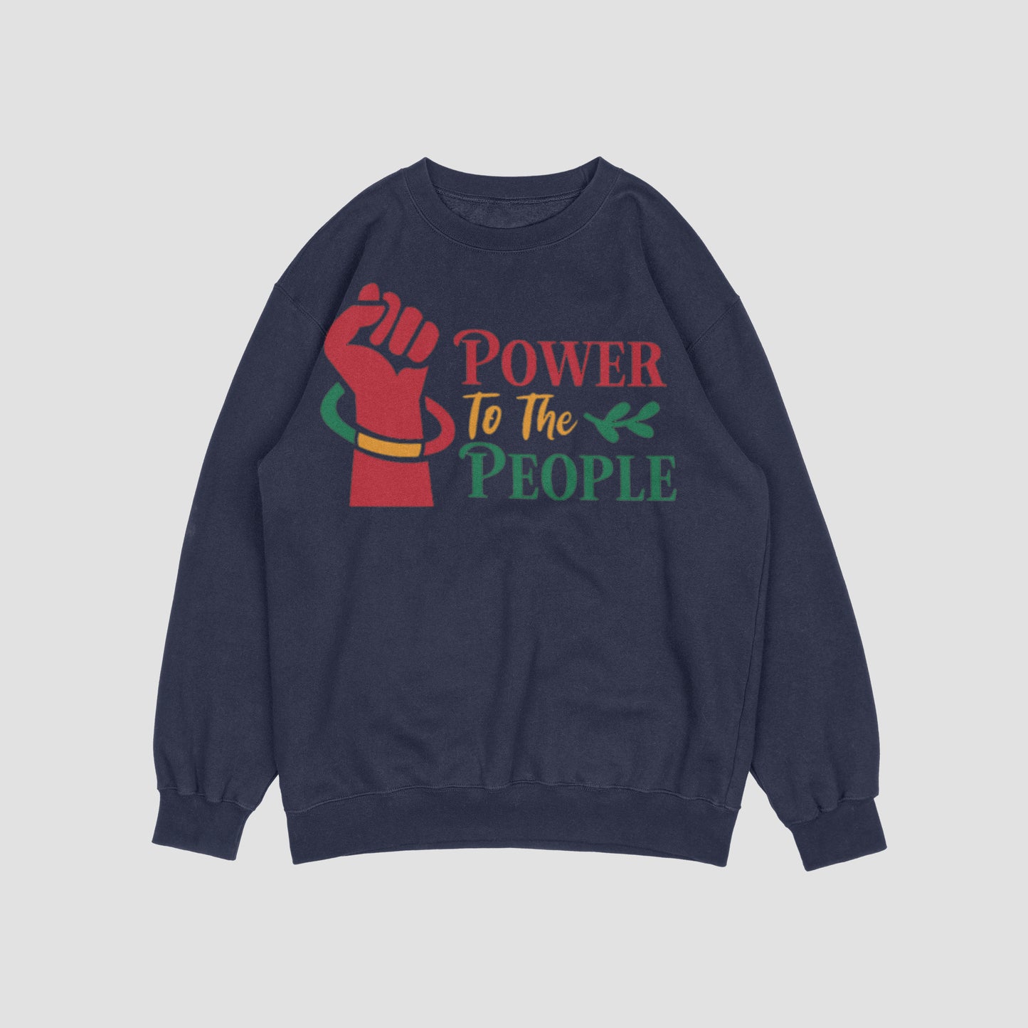 Power to the people Sweatshirt